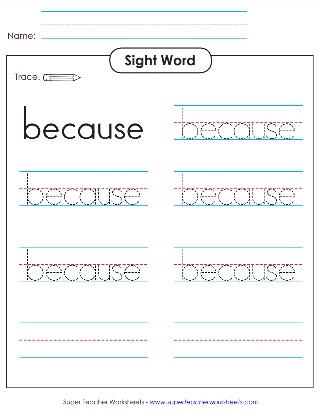 Trace Sight Word: Because