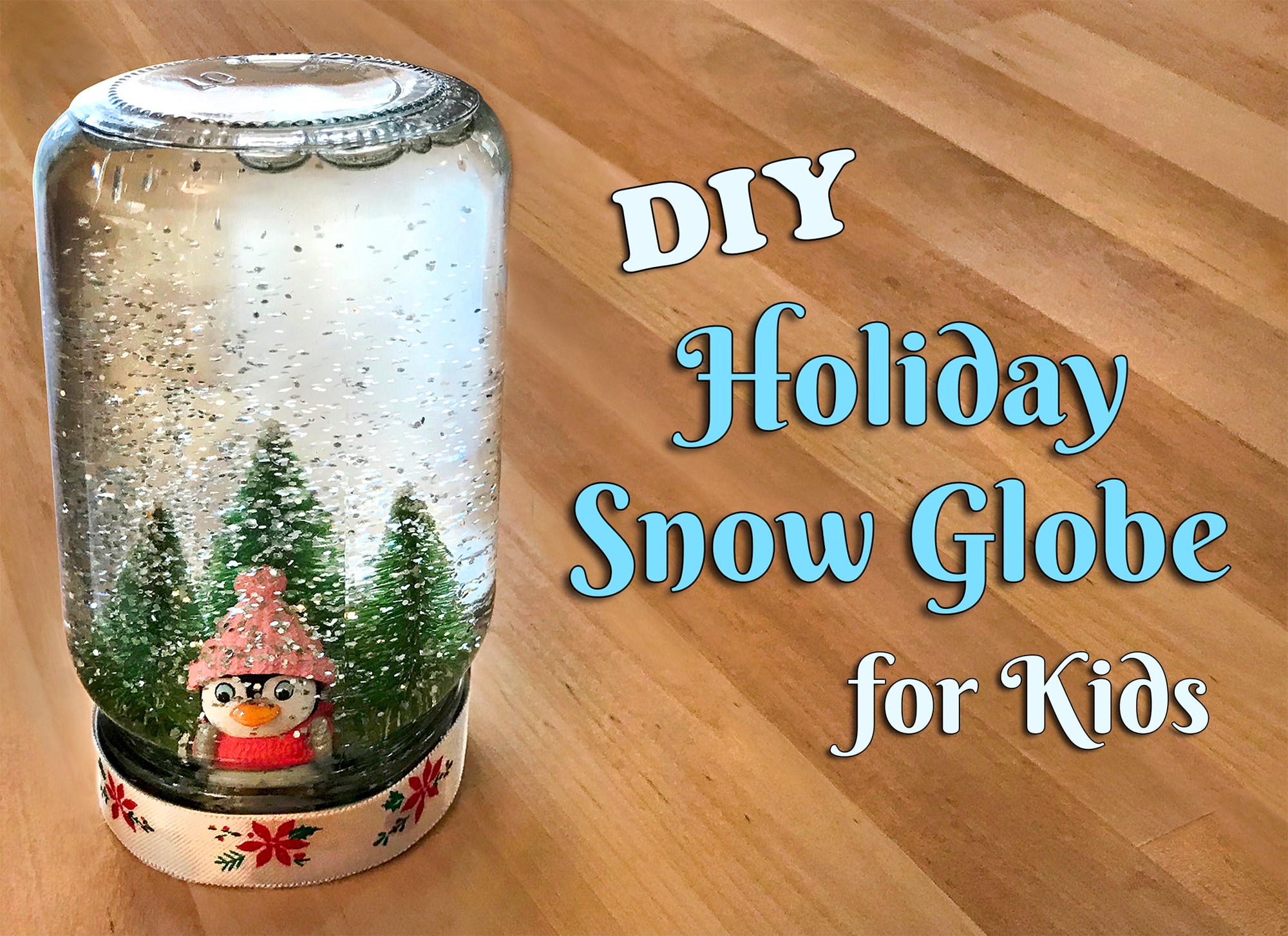 Christmas Snow Globes for Kids