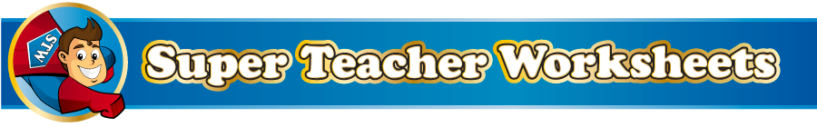 Super Teacher Worksheets