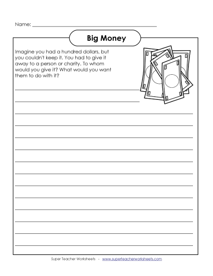 Writing - Big Money - Writing Prompt Writing - Big Money - Writing Prompt