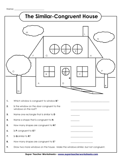Identify Congruence or Similarity - Congruent-Similar House Identify Congruence or Similarity - Congruent-Similar House