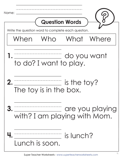 Worksheets - Fill in the Blanks (When, Who, What, Where) Worksheets - Fill in the Blanks (When, Who, What, Where)