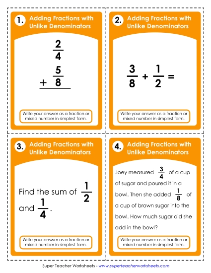 Fraction Addition (Unlike Denominators) Fraction Addition (Unlike Denominators)