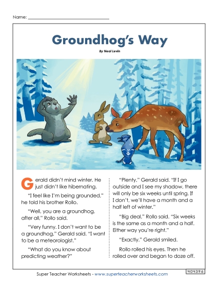Reading Comprehension - Groundhog's Way (Fiction) Reading Comprehension - Groundhog's Way (Fiction)