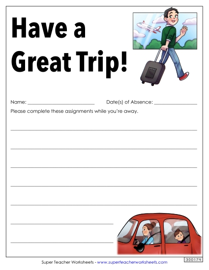Notes for Absent Students - Have a Great Trip!