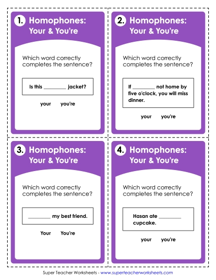 Homophones: Your & You're Homophones: Your & You're