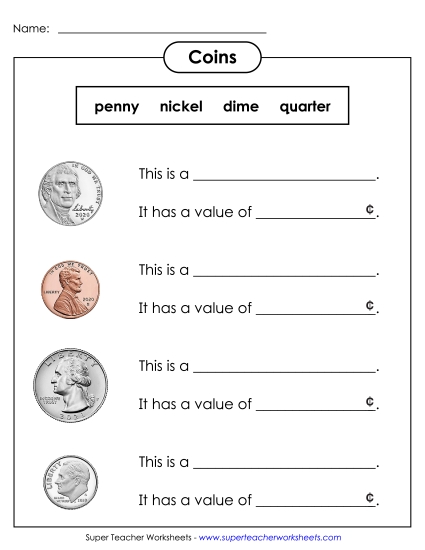 Pennies, Nickels, Dimes, Quarters - Identifying Coins: Fill in the Blanks