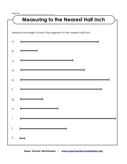 Nearest Half Inch - Measure to the Nearest Half Inch