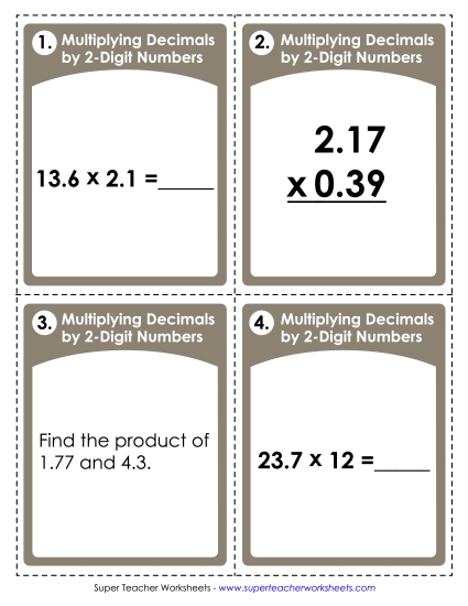 Multiplying Decimals by 2-Digit Numbers Multiplying Decimals by 2-Digit Numbers