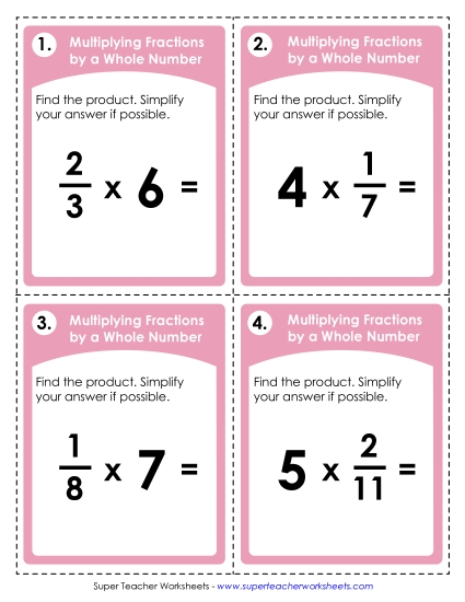 Multiplying Fractions by Whole Numbers Multiplying Fractions by Whole Numbers