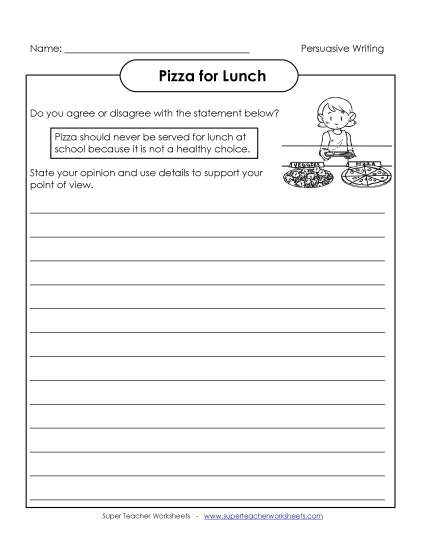 Persuasive Writing - Persuasive Writing: Pizza for Lunch