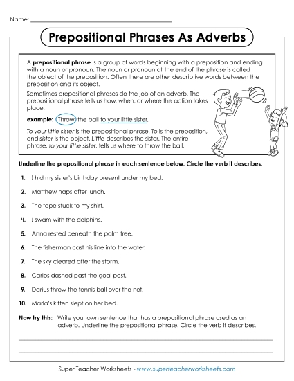 Level: Advanced - Prepositional Phrases as Adverbs Level: Advanced - Prepositional Phrases as Adverbs