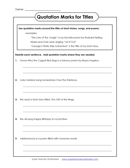 Quotation Marks for Titles - Quotation Marks for Poems, Short Stories, and Songs Quotation Marks for Titles - Quotation Marks for Poems, Short Stories, and Songs