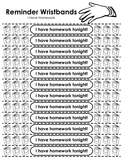 Reminder Wristbands - Reminder Wristbands - I Have Homework