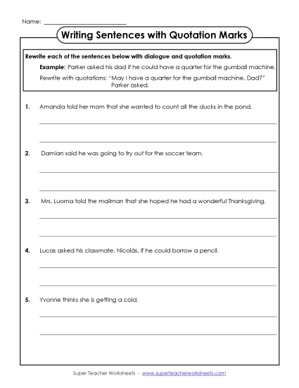 Quotation Marks for Dialogue - Rewrite the Sentence with Quotations