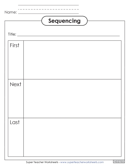 Graphic Organizers - Sequencing Boxes (No Lines) First, Next, and Last