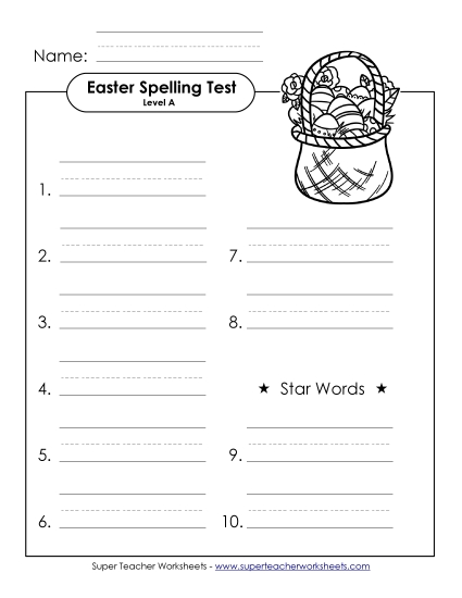 Spelling Test - Spelling Test (A-Easter) Spelling Test - Spelling Test (A-Easter)