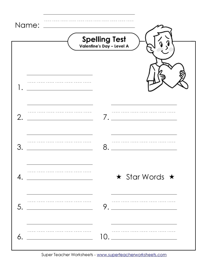 Spelling Test - Spelling Test (A-Valentine's Day) Spelling Test - Spelling Test (A-Valentine's Day)