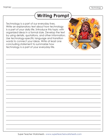Middle School Writing Prompts Informative or Explanatory Texts - Technology in Daily Life (Printable PDF Worksheet)