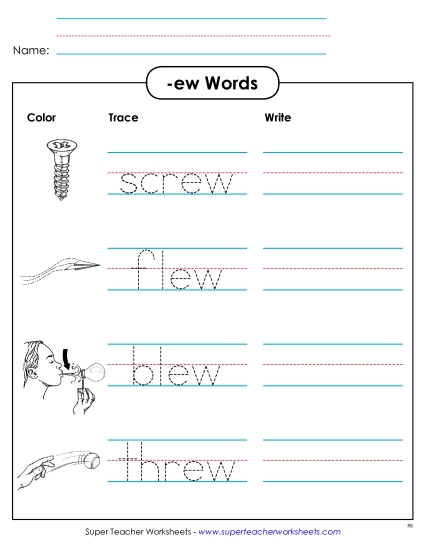 Worksheets - Trace and Write (-ew) Worksheets - Trace and Write (-ew)