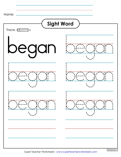 Trace the Word: Began Trace the Word: Began