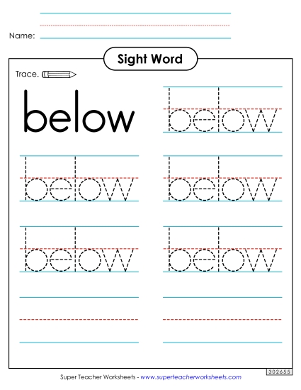 Trace the Word: Below Trace the Word: Below