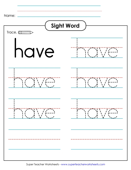 Trace the Word: Have Trace the Word: Have