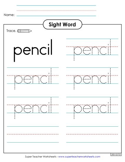 Trace the Word: Pencil Trace the Word: Pencil