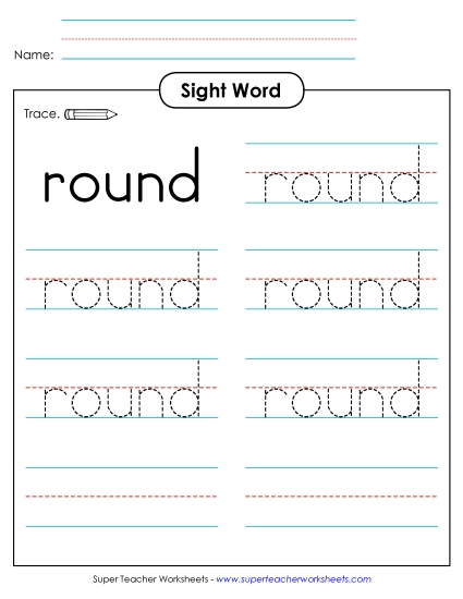 Trace the Word: Round Trace the Word: Round
