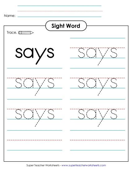 Trace the Word: Says Trace the Word: Says