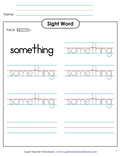 Trace the Word: Something Trace the Word: Something