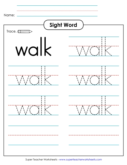 Trace the Word: Walk Trace the Word: Walk