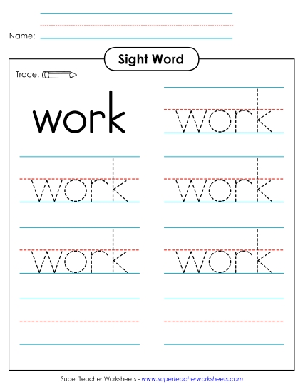 Trace the Word: Work Trace the Word: Work