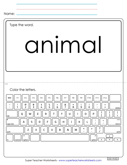 Type the Word: Animal Type the Word: Animal