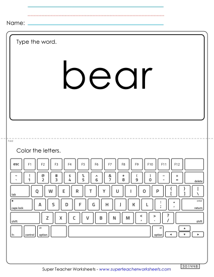 Type the Word: Bear Type the Word: Bear