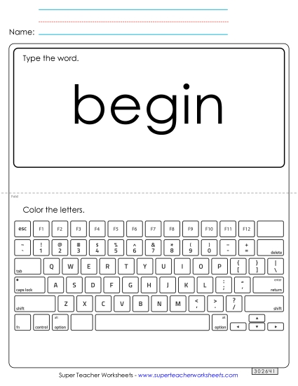 Type the Word: Begin Type the Word: Begin