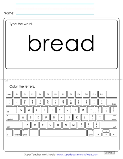 Type the Word: Bread Type the Word: Bread