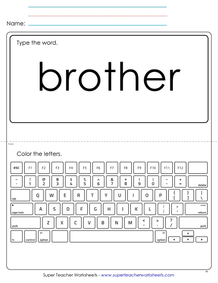 Type the Word: Brother Type the Word: Brother