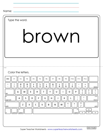 Type the Word: Brown Type the Word: Brown