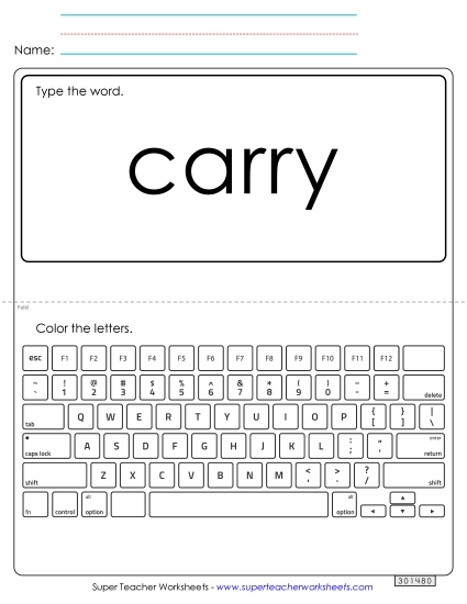 Type the Word: Carry Type the Word: Carry