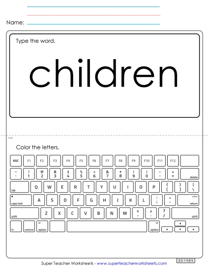 Type the Word: Children Type the Word: Children
