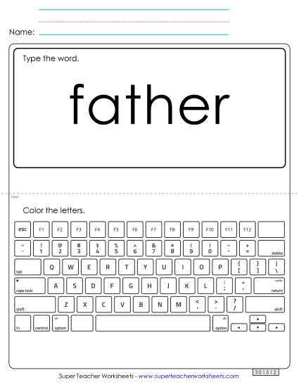 Type the Word: Father Type the Word: Father