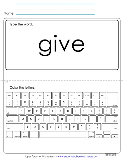 Type the Word: Give Type the Word: Give
