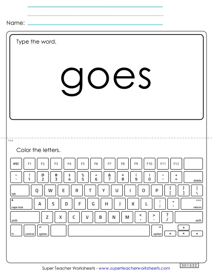 Type the Word: Goes Type the Word: Goes