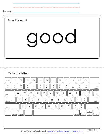 Type the Word: Good Type the Word: Good