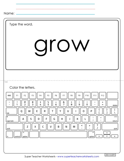 Type the Word: Grow Type the Word: Grow