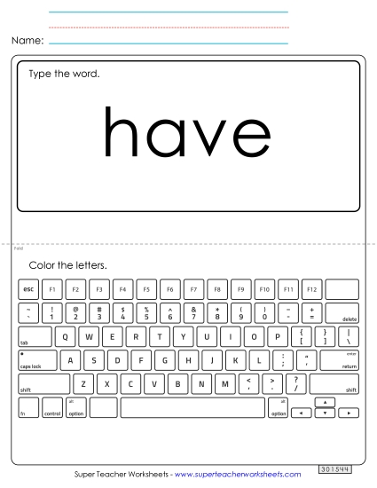 Type the Word: Have Type the Word: Have