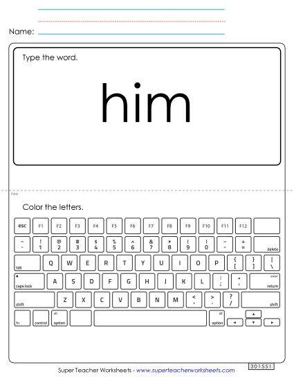Type the Word: Him Type the Word: Him