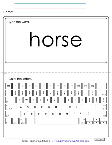 Type the Word: Horse Type the Word: Horse