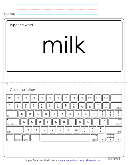 Type the Word: Milk Type the Word: Milk